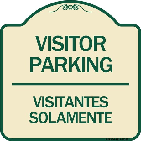 Signmission Bilingual Reserved Parking Visitor Parking Visitantes Solamente Alum Sign, 18" x 18", TG-1818-24300 A-DES-TG-1818-24300